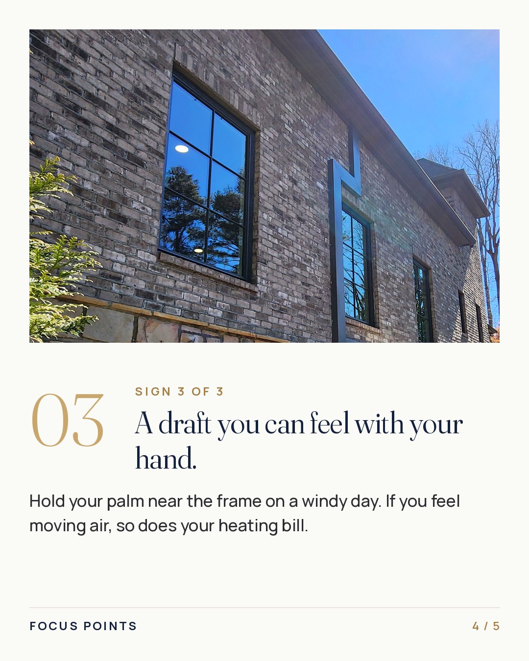 Focus Points carousel slide: a draft you can feel with your hand, brick home with black windows