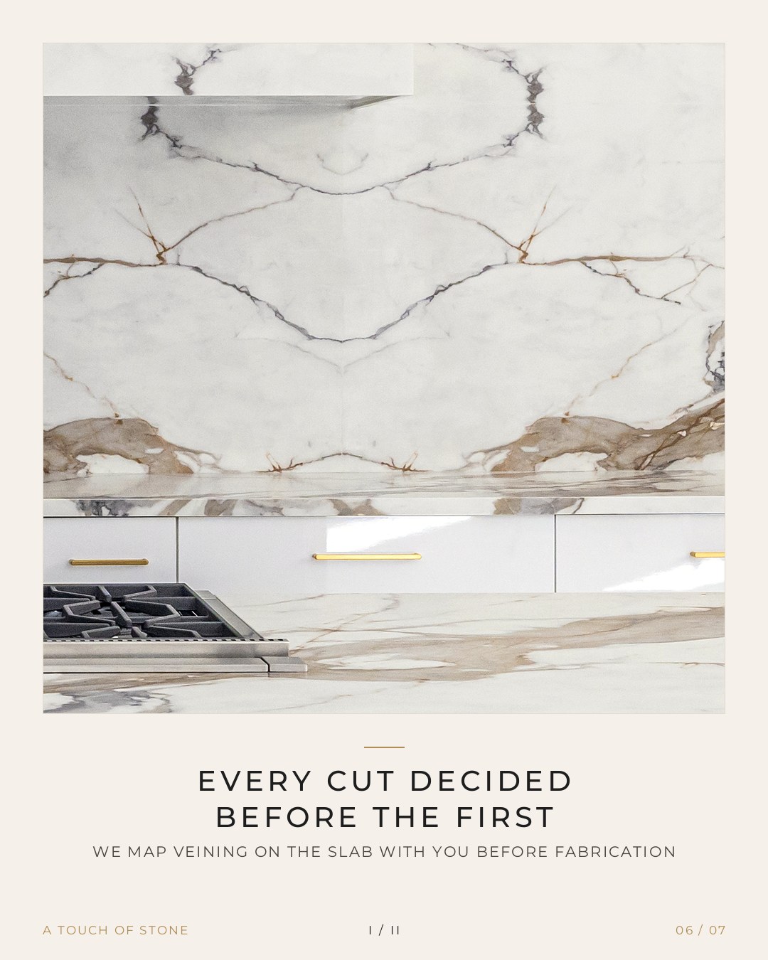 A Touch of Stone carousel slide: book-matched marble backsplash, every cut decided before the first
